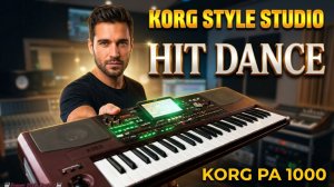 KORG STYLE LIVE :✦ED«Hit Dance - 26💥ED«MIX DANCE «26 (Set)🎧 ©2026