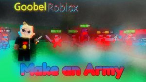 ЭТО БЫЛА ЭПИЧНАЯ БИТВА И БОЛЬНАЯ! Make an army ROBLOX