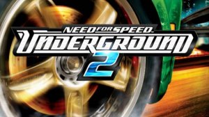 Need for Speed: Underground 2 - стрим 1 часть