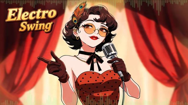 ELECTRO SWING MIX - NIGHT LIFESTYLE PLAYLIST