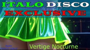 DISCO-GIRLS - Vertige Nocturne  / Italo Disco / Eurodisco / Italo Disco New Generation / ДИСКО 80