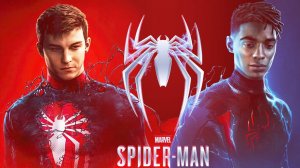 ЧЕЛОВЕК ПАУК - ПИТЕР ПАРКЕР И МАЙЛЗ МОРАЛЕС | SPIDER MAN MARVEL
