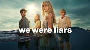 Мы были лжецами - 2 серия (2025) / We Were Liars