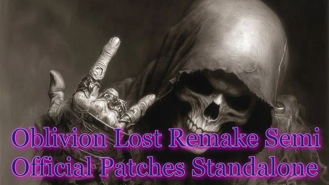 Oblivion Lost Remake Semi Official Patches Standalone.Спасти пропавшего Командира!