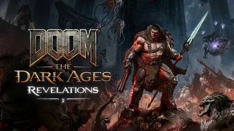 Stream ~ DOOM: The Dark Ages Revelations ~ ( ФИНАЛ ? )