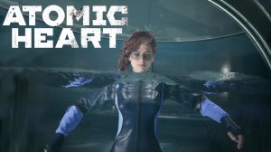 ~ИСКУПАЛАСЬ~ Atomic Heart DLC Кровь на хрустале #4