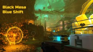 Black Mesa Blue Shift *22 - максимальная сложность - контроллеры - мутанты - загадки  тяжелейшие бои