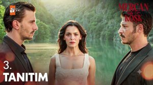 Mercan Köşk 3. Tanıtım | «Hangisi gerçek, hangisi yalan, anlamaktan yoruldum!» @atvturkiye‬