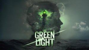 The Green Light — Зов Маяка — Полное прохождение (Full game)