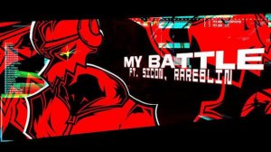 Vs Tabi Revival - My Battle (Ft. @SamR_isNot,  @Rareblin)