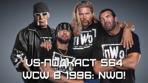 VS-Подкаст 564: WCW в 1996 - NWO!