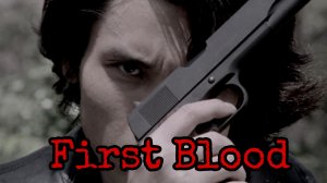 Противостояние (FMV) - First Blood
