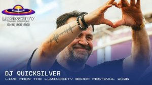 DJ Quicksilver live at Luminosity Beach Festival 2026 #LBF26