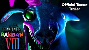 Сад Банбана 8 — Официальный тизер (линька)