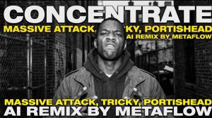 CONCENTRATE _ Massive Attack, Tricky, Portishead Inspired Bristol 90s Trip-Hop AI Music
