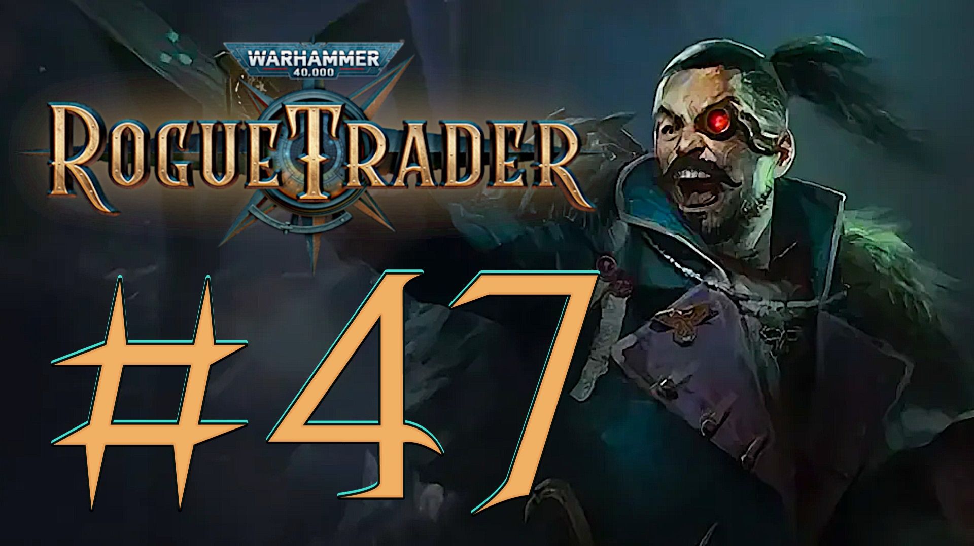 Warhammer 40000: Rogue Trader. Прохождение. 47