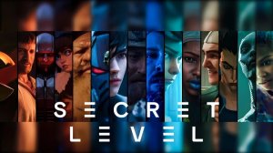 Секретный уровень - 2 серия (2024) / Secret Level