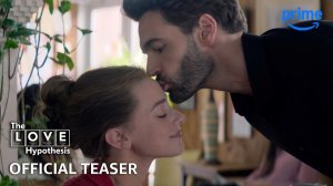 The Love Hypothesis Movie - Official Teaser Trailer | Amazon Prime Video