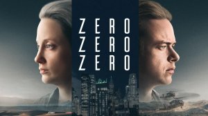 НольНольНоль - 3 серия (2019) / ZeroZeroZero