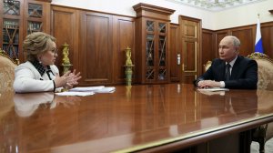 Встреча Президента Российской Федерации с Председателем Совета Федерации
