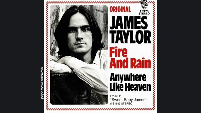 James Taylor - Fire & Rain, 1970 Fire And Rain (papamoski balakovo) смотреть онлайн