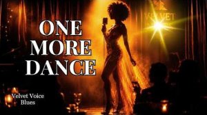 Velvet Voice Blues _On More Dance_ Soulful Female Blues _ Upbeat Latin Blues Vibes _ Feel Good Music