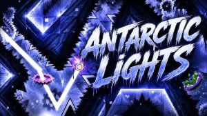 «ANTARCTIC LIGHTS» by Declanlc and more | Geometry Dash