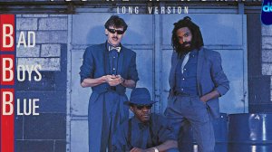 Bad Boys Blue - Kisses And Tears