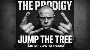 JUMPO THE TREE   The Prodigy Inspired Big Beat for Rage   AI Music