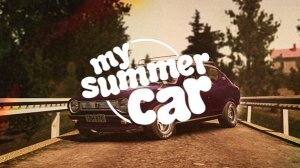 Играем в My Summer Car с модом Better MSC и другими но не читерскими часть 2