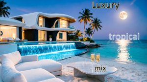Luxury Modern Sensual Deep House Mix 2026 🌴  Музыка для отдыха, работы и релакса  Villa Vibes