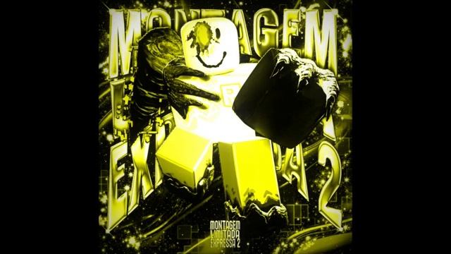MONTAGEM LIMITADA EXPRESSA 2 (ULTRA SLOWED)