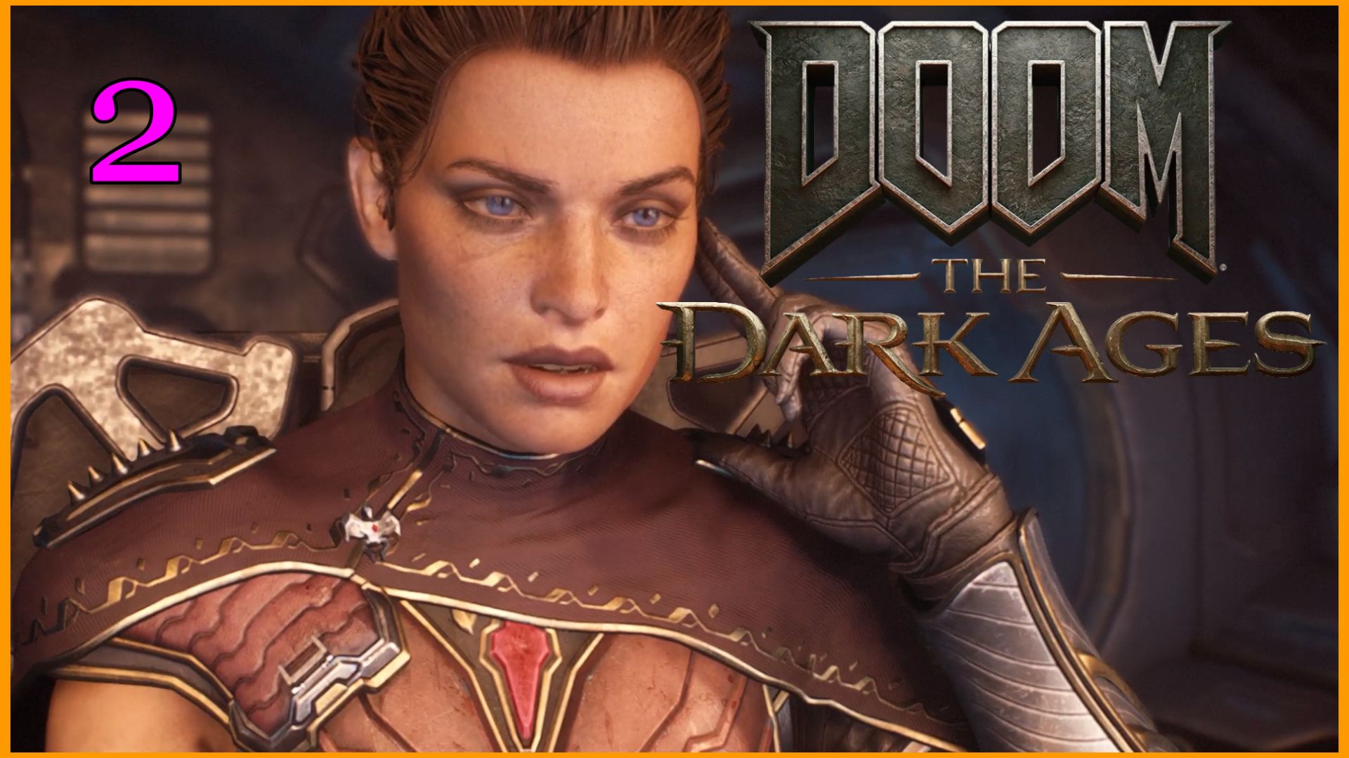 Doom: The Dark Ages #2часть - Нестабильное Ядро
