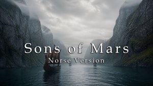 Sons of Mars - Norse Version | перевод на русский | Farya Faraji & The Skaldic Bard