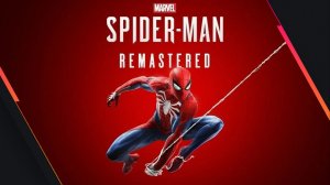 Spider-Man Remastered [#2] - Коп - паук слишком стар для этого. #Стрим/Прохождение