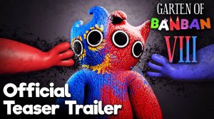 Сад Банбана 8 — Официальный тизер (свой или враг)