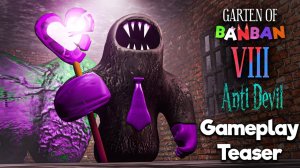 Garten of Banban 8 - Тизер геймплея (сломанная вещь)