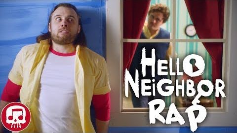 HELLO NEIGHBOR RAP By JT Music - “Hello And Goodbye” (LIVE ACTION)