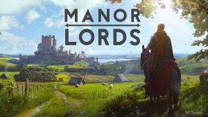 Manor Lords Обновление 0.8.090: Битва за территорию