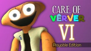 ПОЛНЫЙ ГЕЙМПЛЕЙ CARE OF VERVER 6 (Playable Edition) — новый ужас-талисман