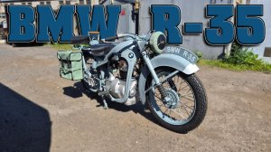 НАДЁЖНАЯ НЕМЕЦКАЯ КЛАССИКА. ВОССТАНОВИЛИ BMW R-35.