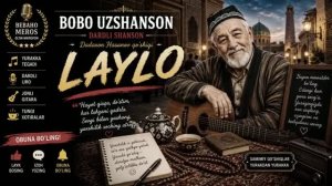 Bobo Uzshanson - «Laylo» (Dadaxon Hasanov ijodi) [Full HD]
