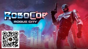ROBOCOP : ROGUE CITY - ПРОХОЖДЕНИЕ 04