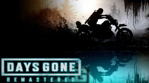 30 июля 2026. Days Gone Remastered. Часть 26