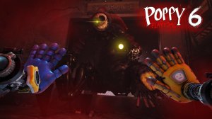 Poppy Playtime: Chapter 6 | Погоня За Прототипом!