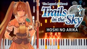Hoshi no Arika (The Legend of Heroes: Trails in the Sky) 【 КАВЕР НА ПИАНИНО 】