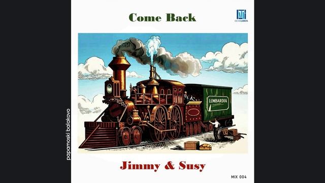 Jimmy McFoy, Susanna Dubaz - Come Back, 1985 Come Back (papamoski Balakovo)
