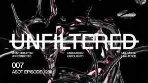 A State of Trance Episode 1288 - Armin van Buuren UNFILTERED #007