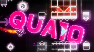 Qua10 | Easy Demon | Geometry Dash
