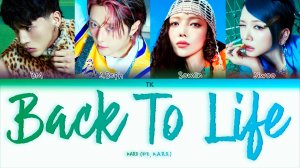 KARD – Back To Life [ПЕРЕВОД НА РУССКИЙ/КИРИЛЛИЗАЦИЯ Color Coded Lyrics]